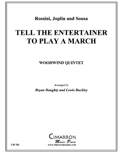 Tell the Entertainer to Play a March