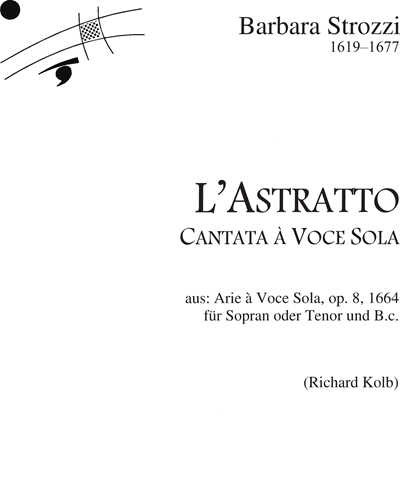 L’Astratto: Cantata a Voce Sola (from 'Arie à Voce Sola, op. 8')