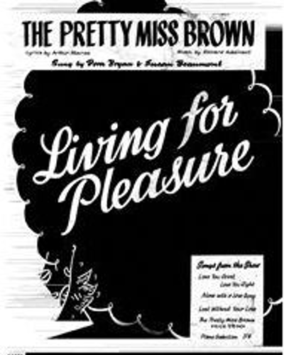 The Pretty Miss Brown (from "Living for Pleasure")