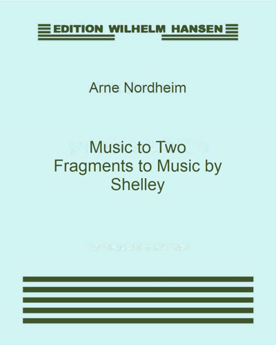 Music to Two Fragments to Music by Shelley