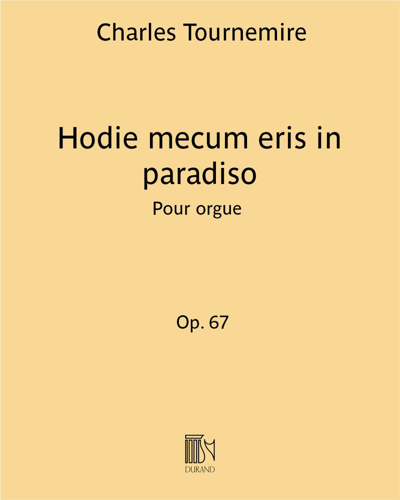 Hodie mecum eris in paradiso (Excerpt No. 2 from 'Seven Chorales'), op. 67