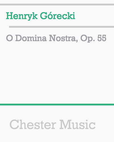 O Domina Nostra, Op. 55
