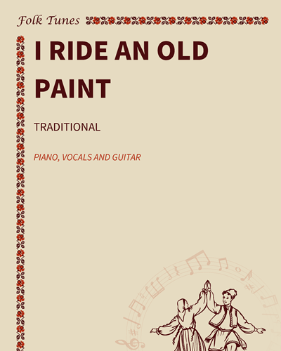 I Ride an Old Paint