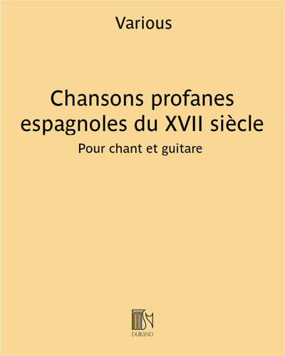 Chansons profanes espagnoles du XVII siècle (1er recueil)