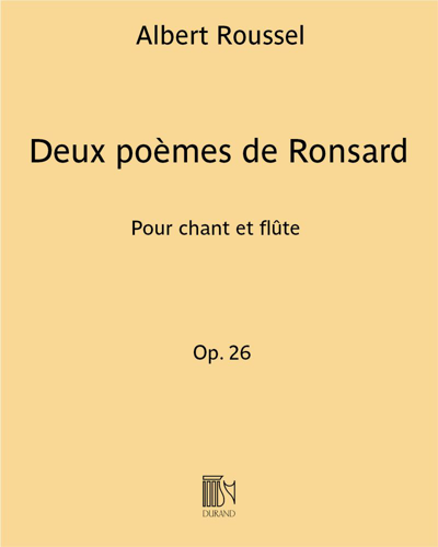 Deux poèmes de Ronsard, op. 26