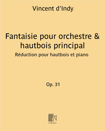 Fantaisie pour orchestre & hautbois principal Op. 31