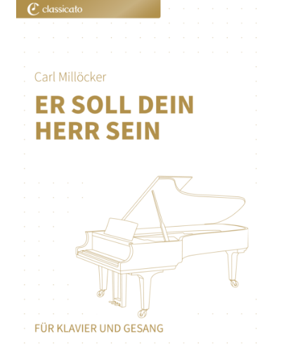 Er soll dein Herr sein (from 'Gasparone')