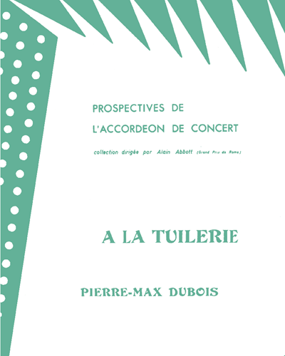 À La Tuilerie Six Enfantines pour Accordeon de Concert