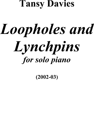Loopholes & Lynchpins