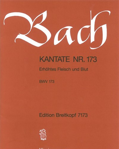 Cantata BWV 173: 'Erhöhtes Fleisch und Blut'