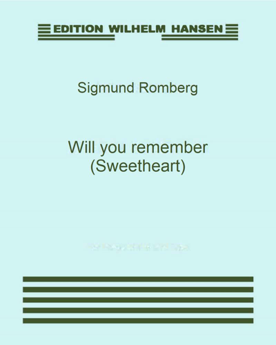 Will you remember (Sweetheart)