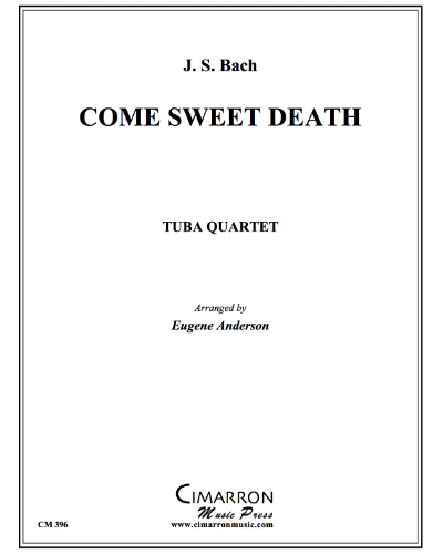 Come, Sweet Death, BWV 478