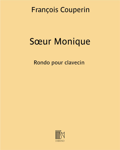 Sœur Monique (extrait des "Pièces de clavecin")
