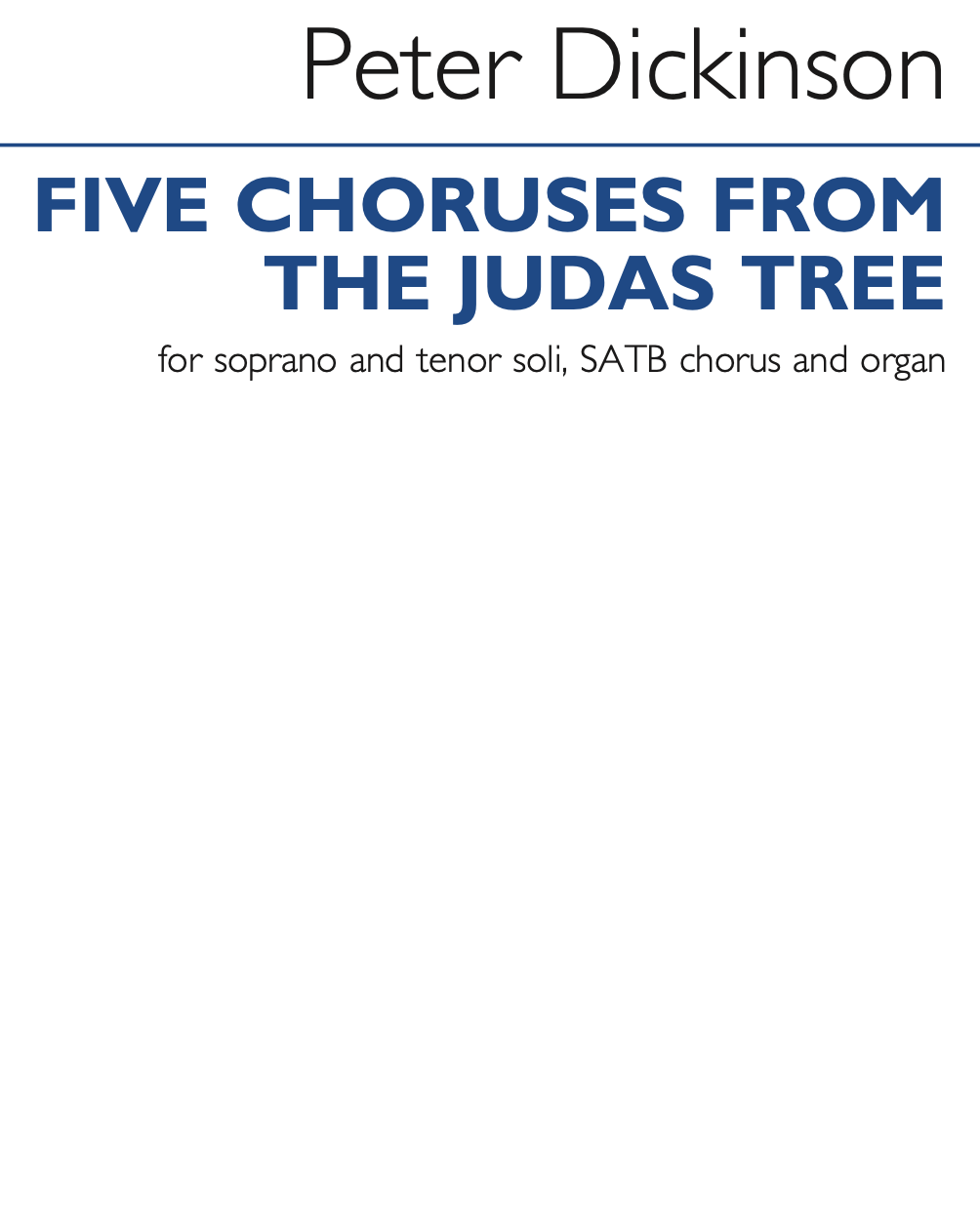 5 Choruses from 'The Judas Tree'