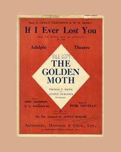 If I Ever Lost You (from 'The Golden Moth')