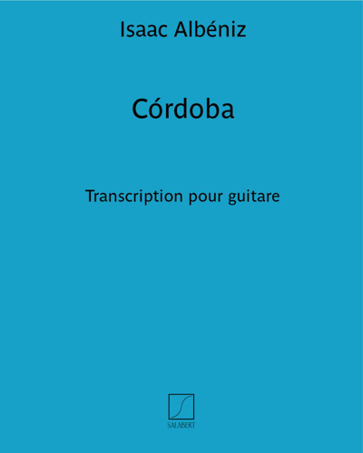 Córdoba (extrait n. 4 de "Chants d’Espagne")