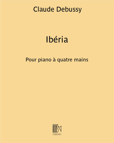 Ibéria (extrait n. 2 des "Images") - Pour piano à quatre mains