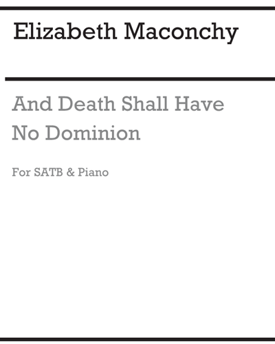 And Death Shall Have No Dominion