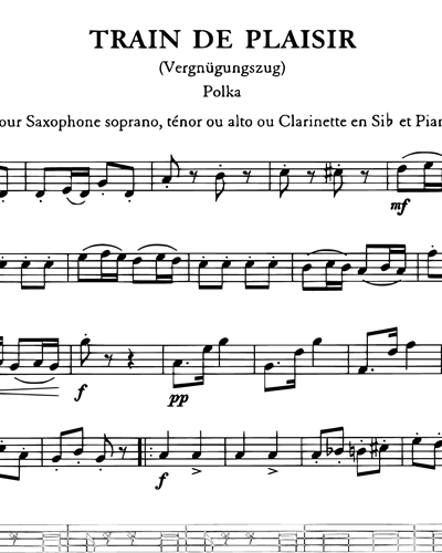 Train De Plaisir Polka pour Saxophone (Soprano ou Ténor ou Alto) ou Clarinette en si bémol et Piano