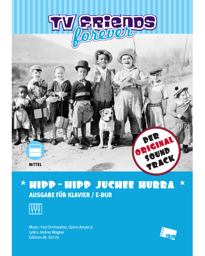 Hipp - Hipp Juchee Hurra (Title Song from the TV Series 'Little Rascals')