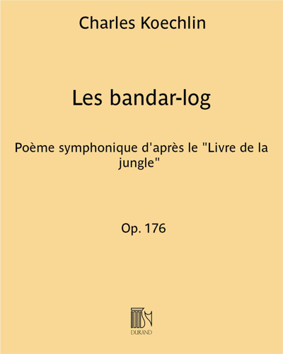 Les bandar-log Op. 176