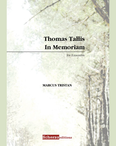 Thomas Tallis In Memoriam