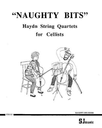 Naughty Bits: Haydn String Quartets for Cello