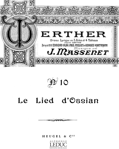 Le Leid d'Ossian No. 10 (De l'Opéra "Werther")