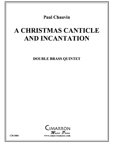 A Christmas Canticle and Incantation