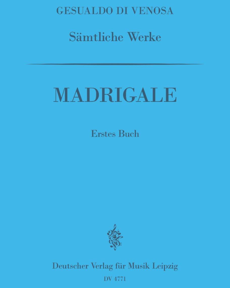 Sämtliche Werke - Partitur I: Madrigale, 1. Buch