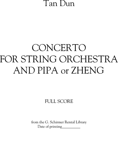 Concerto for String Orchestra and Pipa or Zheng