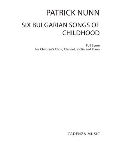 Six Bulgarian Songs of Childhood