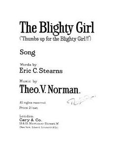 The Blighty Girl ("Thumbs Up For The Blighty Girl!!")