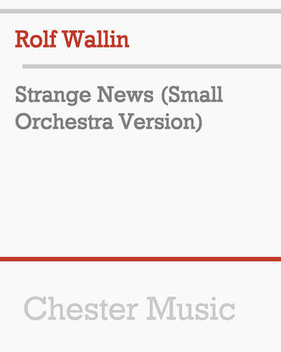 Strange News [Small Orchestra Version]
