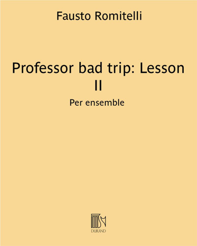 Professor bad trip: Lesson II