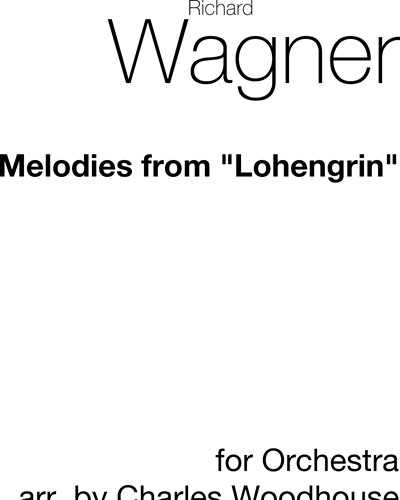 Melodies from "Lohengrin", WWV 75
