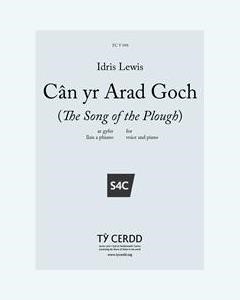 Cân yr Arad Goch (The Song of the Plough)