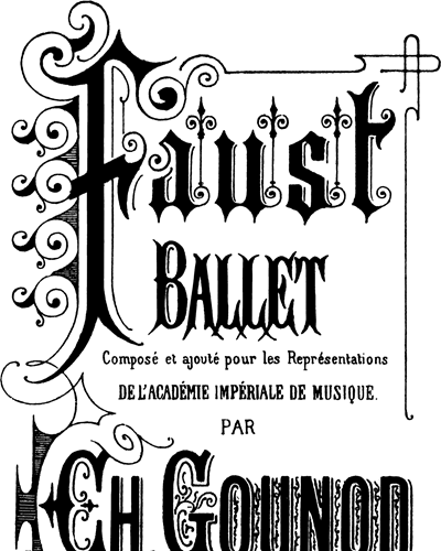 Faust: Ballet Music (original)