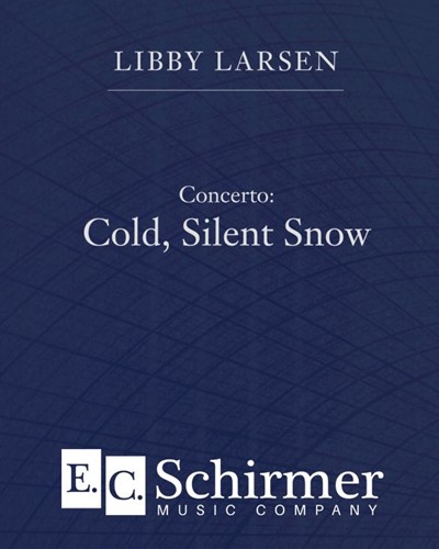 Concerto: Cold, Silent Snow