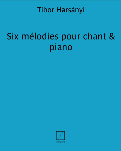 Six mélodies pour chant & piano