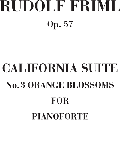 Orange blossoms Op. 57 n. 3 (California suite)
