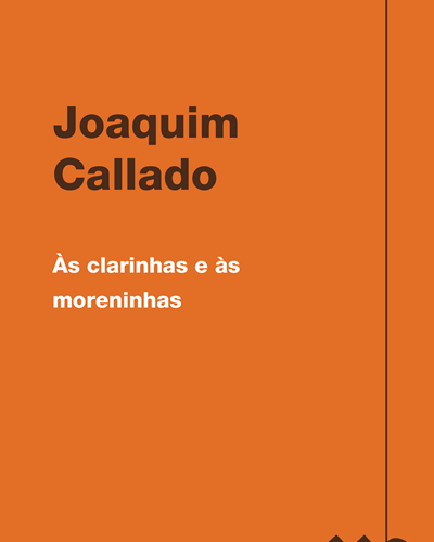 Às clarinhas e às moreninhas