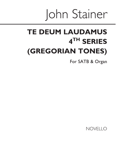 Te Deum Laudamus, 4th Series (Gregorian Tones)