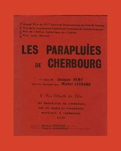 Les Parapluies De Cherbourg (The Umbrellas Of Cherbourg)